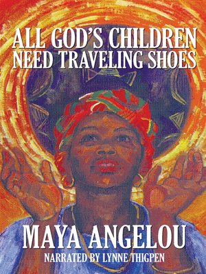 All God's Children Need Traveling Shoes - Audiobook
